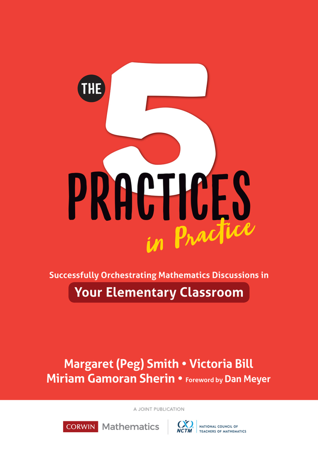 The Five Practices in Practice [Elementary] Successfully Orchestrating Mathematics Discussions in Your Elementary Classroom 1st Edition - (PDF/EPUB Version)